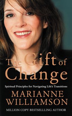 Forsidebilde av The Gift of Change : Spiritual Guidance for a Radically New Life