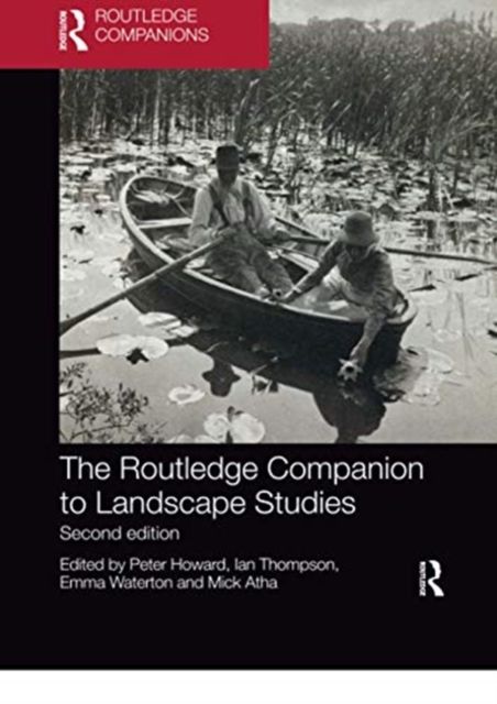 The Routledge Companion to Landscape Studies