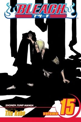 Bleach. vol. 15. Beginning of the death of tomorrow