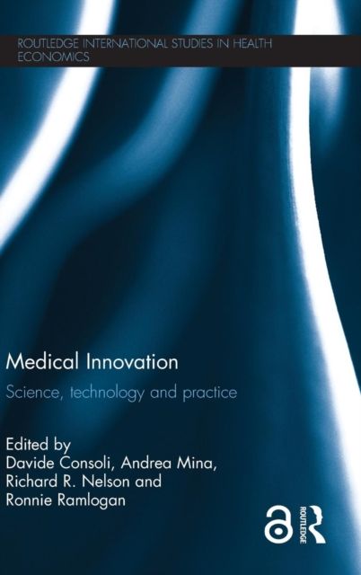 Medical Innovation : Science, technology and practice