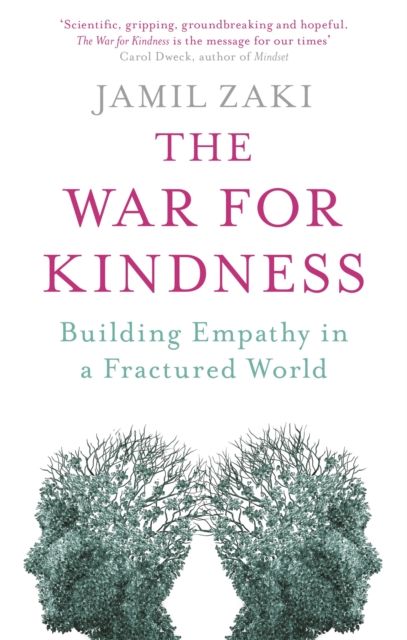 The War for Kindness : Building Empathy in a Fractured World