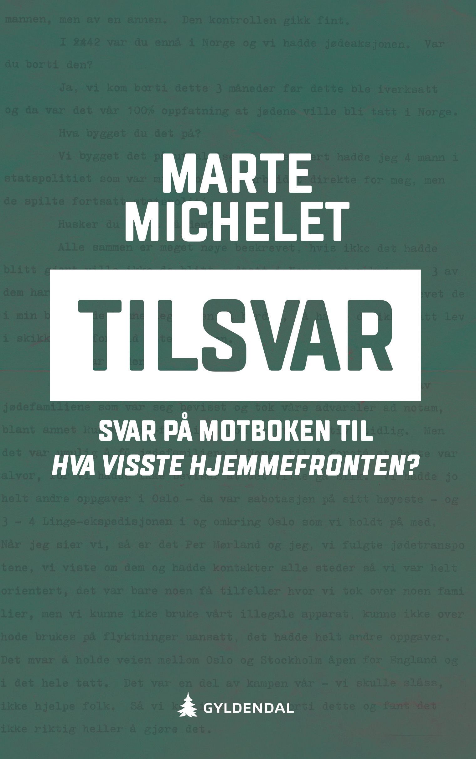Tilsvar : svar på motboken til Hva visste hjemmefronten?