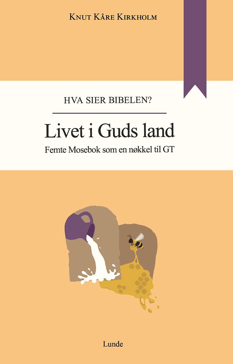Livet i Guds land : femte Mosebok som en nøkkel til GT