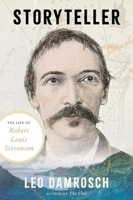 Storyteller : The Life of Robert Louis Stevenson