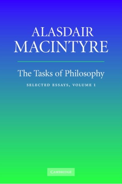 The Tasks of Philosophy: Volume 1 : Selected Essays