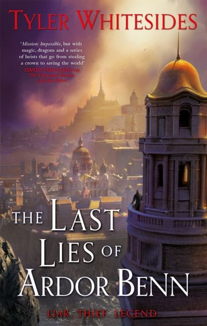 The Last Lies of Ardor Benn : Kingdom of Grit, Book Three
