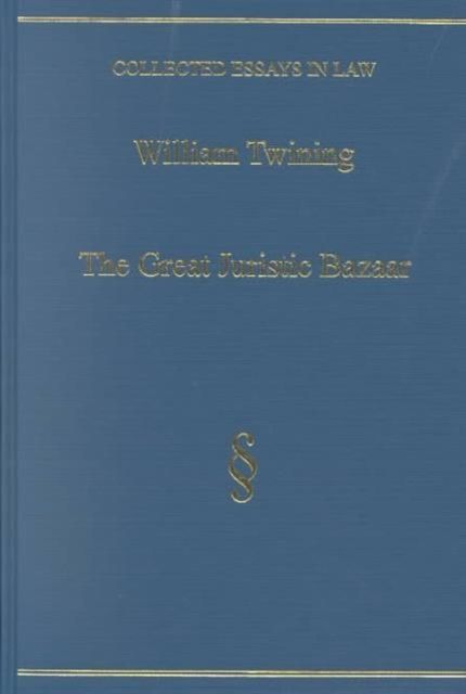 The Great Juristic Bazaar : Jurists' Texts and Lawyers’ Stories
