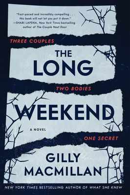 The Long Weekend : A Novel