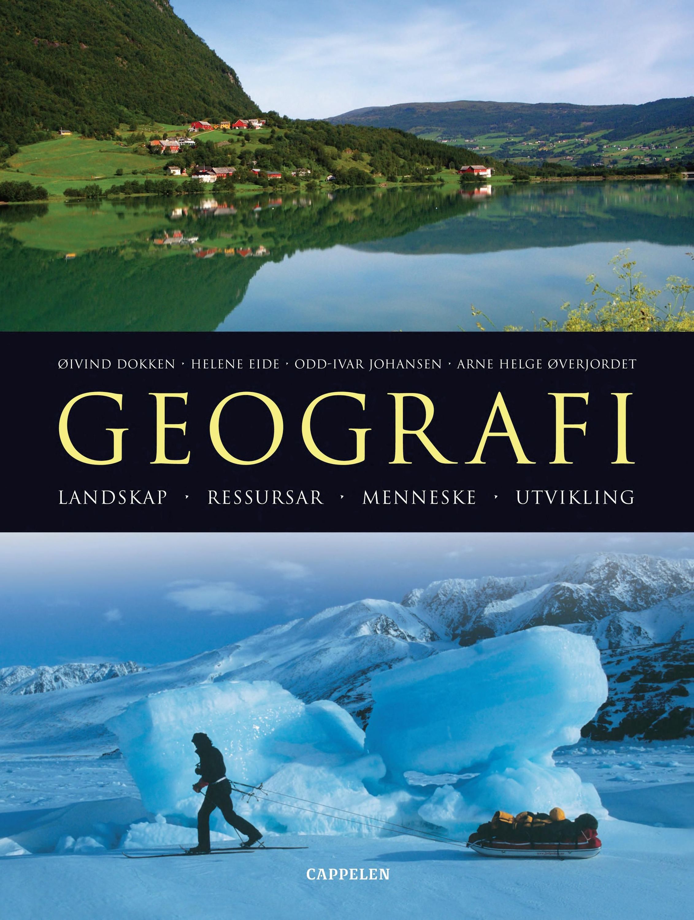 Geografi : landskap, ressursar, menneske, utvikling