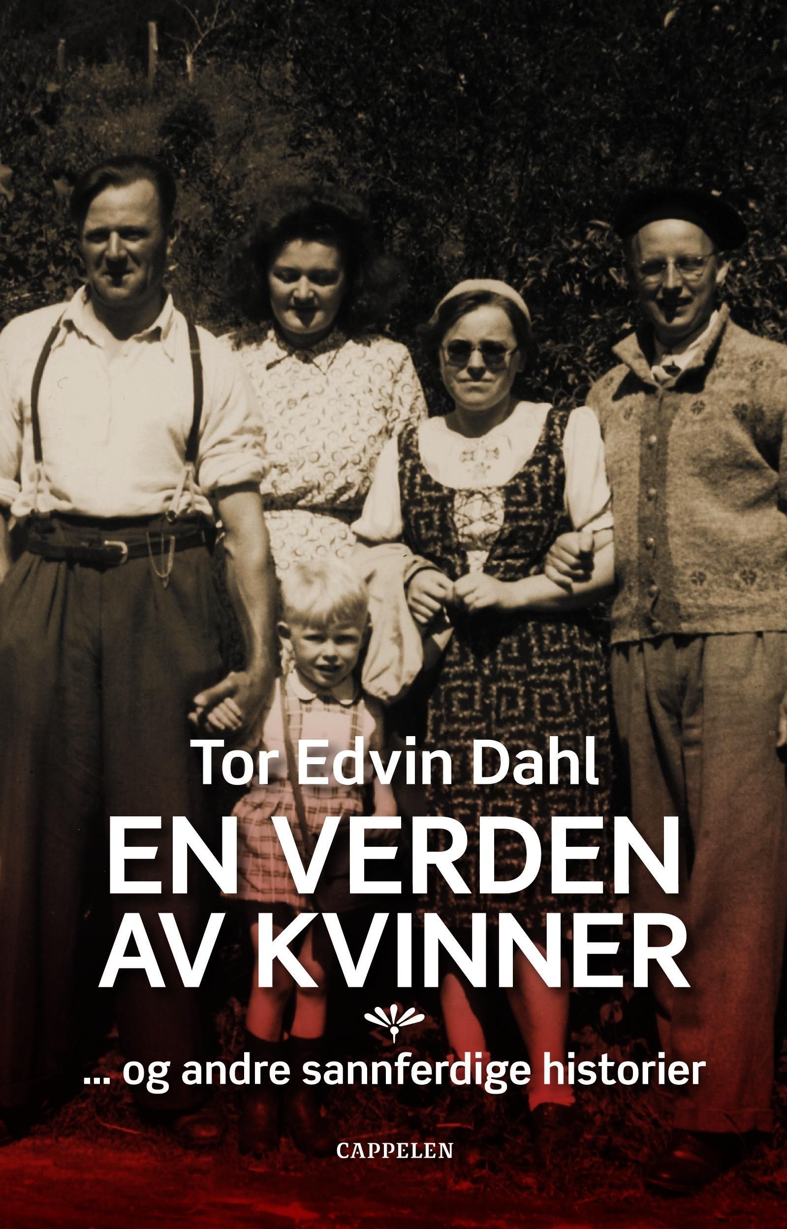 En verden av kvinner : -og andre sannferdige historier