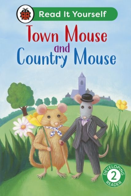 Town Mouse and Country Mouse:  Read It Yourself - Level 2 Developing Reader