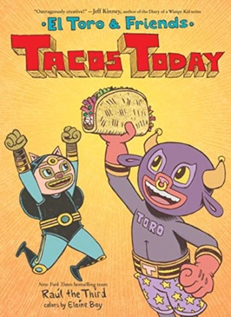 Tacos Today : El Toro & Friends