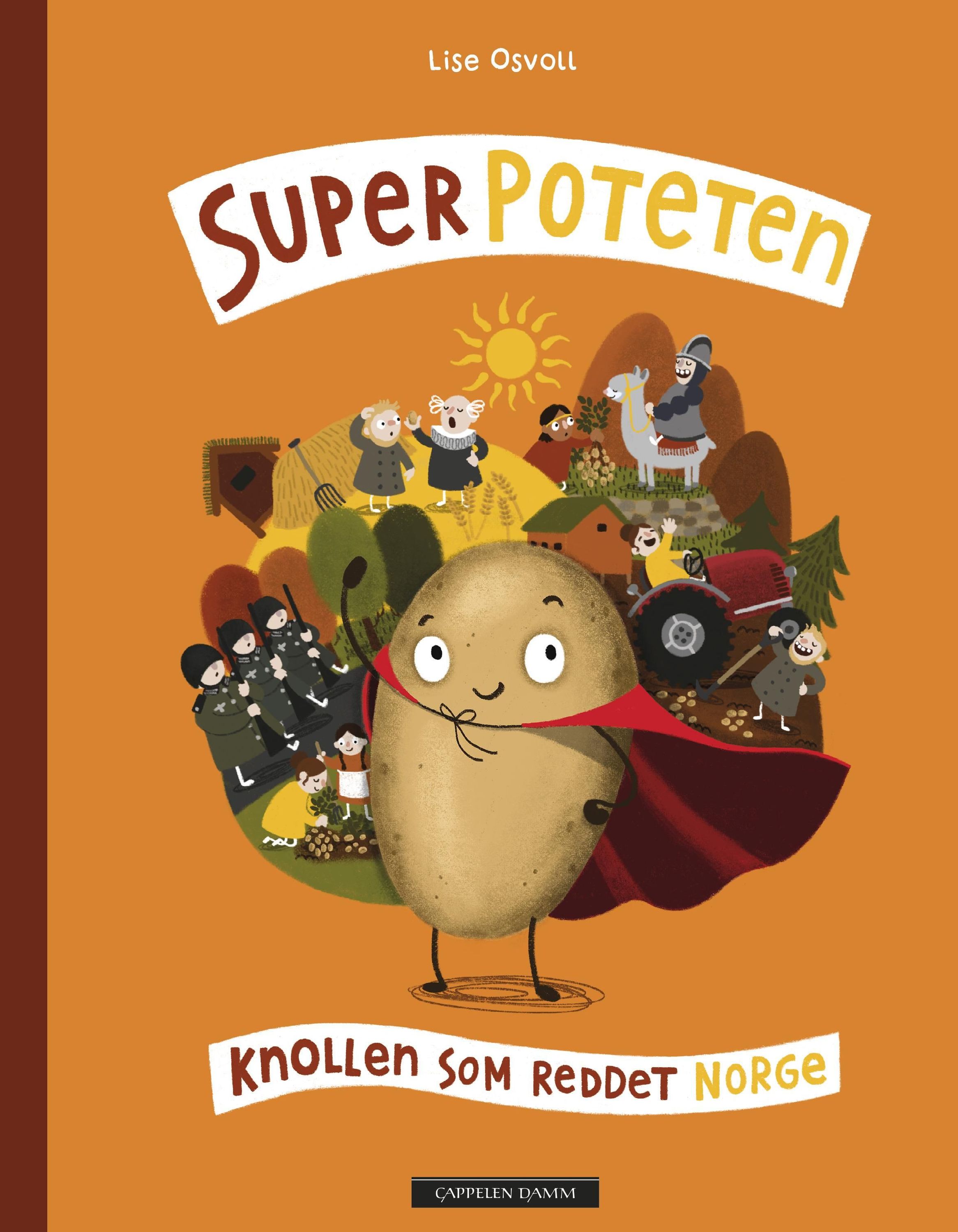 Superpoteten : knollen som reddet Norge