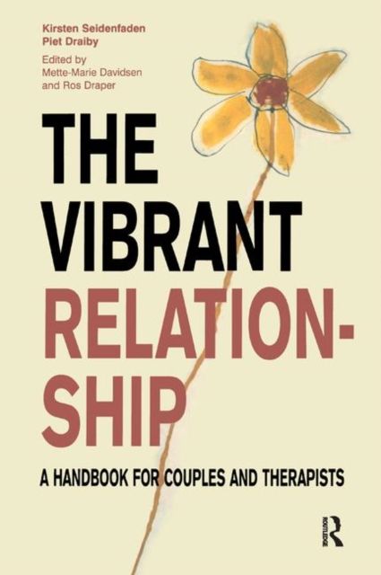 The Vibrant Relationship : A Handbook for Couples and Therapists