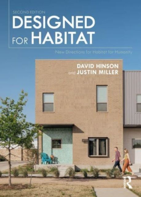 Designed for Habitat : New Directions for Habitat for Humanity