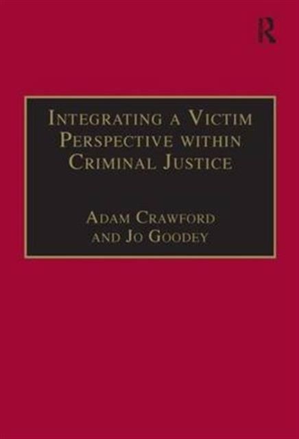 Integrating a Victim Perspective within Criminal Justice : International Debates