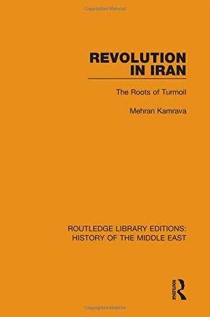 Revolution in Iran : The Roots of Turmoil