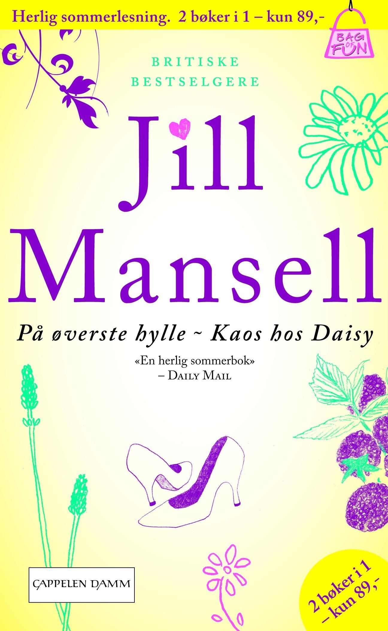 På øverste hylle ; Kaos hos Daisy