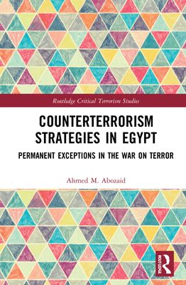 Counterterrorism Strategies in Egypt : Permanent Exceptions in the War on Terror