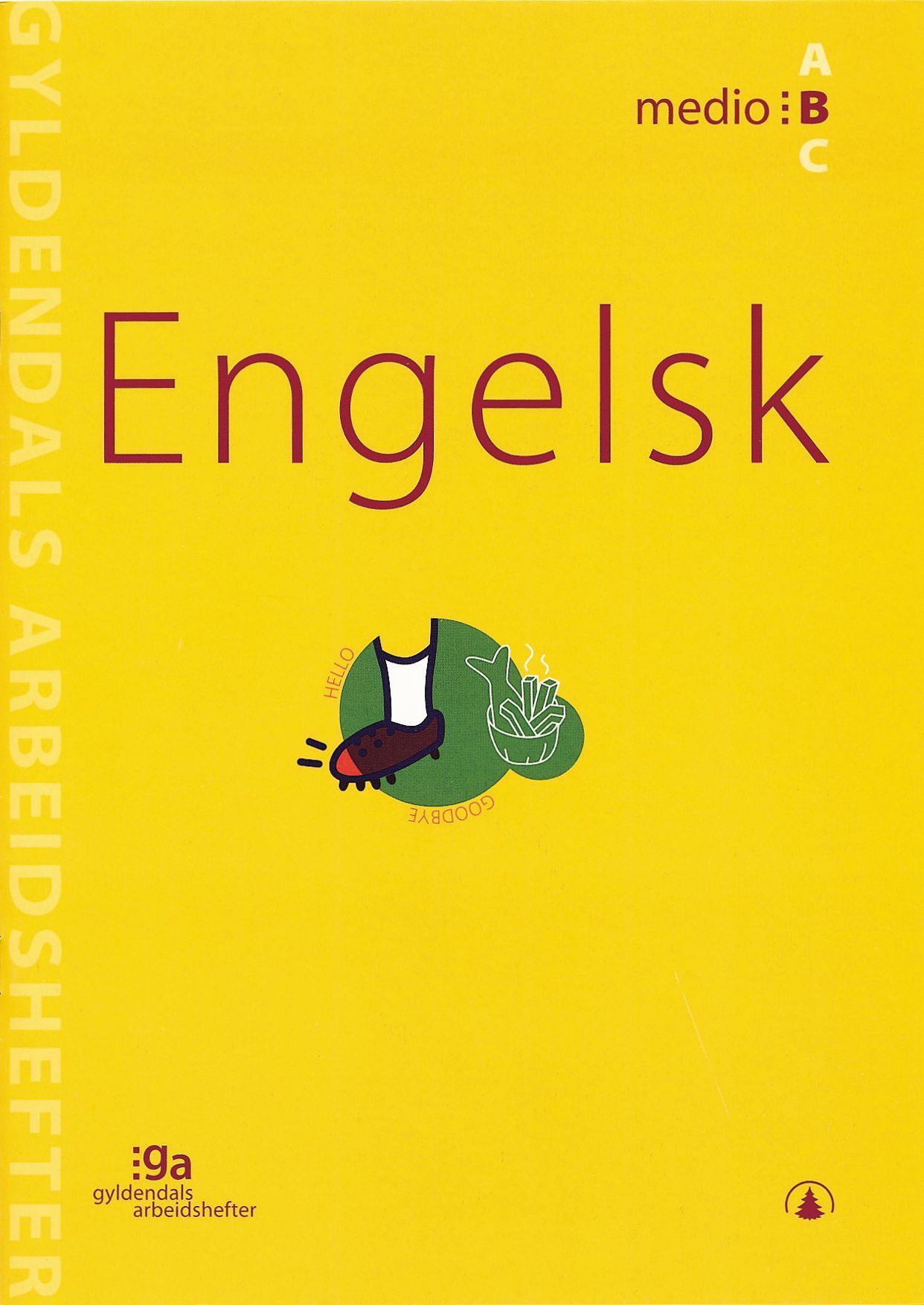 Engelsk : medio B
