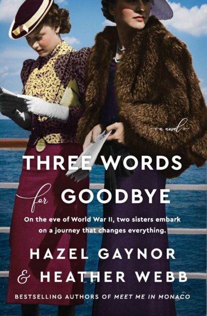 Three Words for Goodbye : A Novel