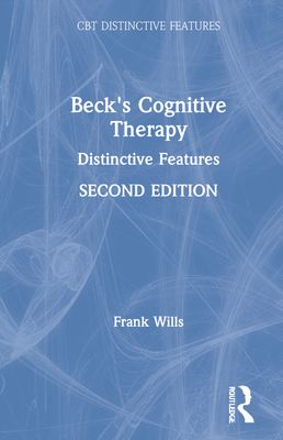 Beck's Cognitive Therapy : Distinctive Features 2nd Edition