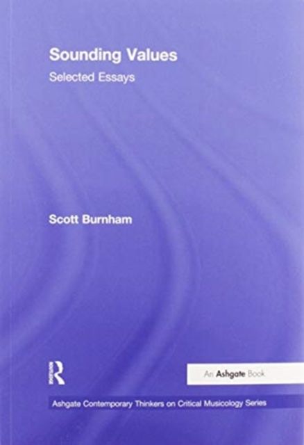 Sounding Values : Selected Essays