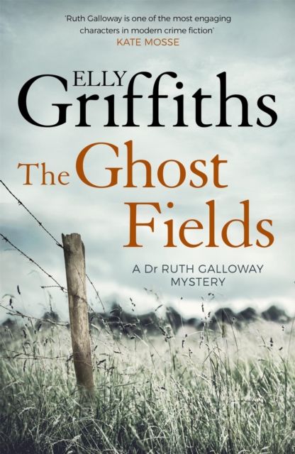 The ghost fields : a Dr Ruth Galloway mystery