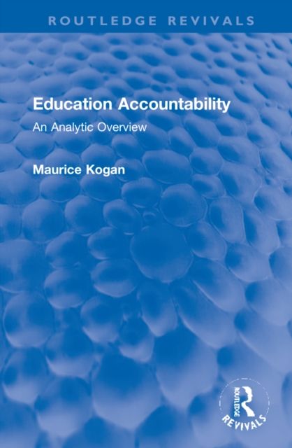 Education Accountability : An Analytic Overview