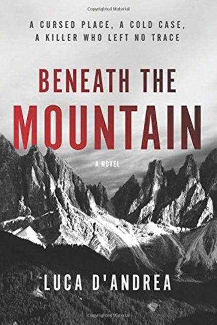 Beneath the Mountain : A Novel