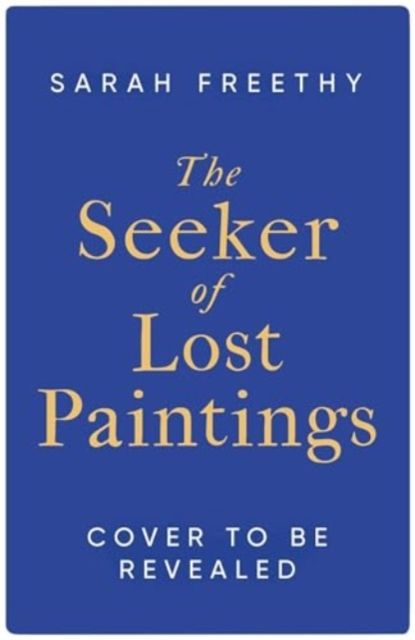 The Seeker of Lost Paintings