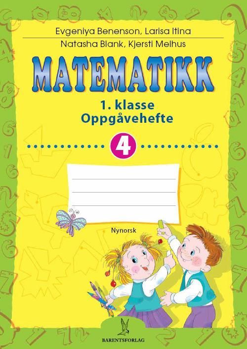 Matematikk : 1. klasse. Oppgåvehefte 4