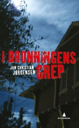I dronningens grep : kriminalroman