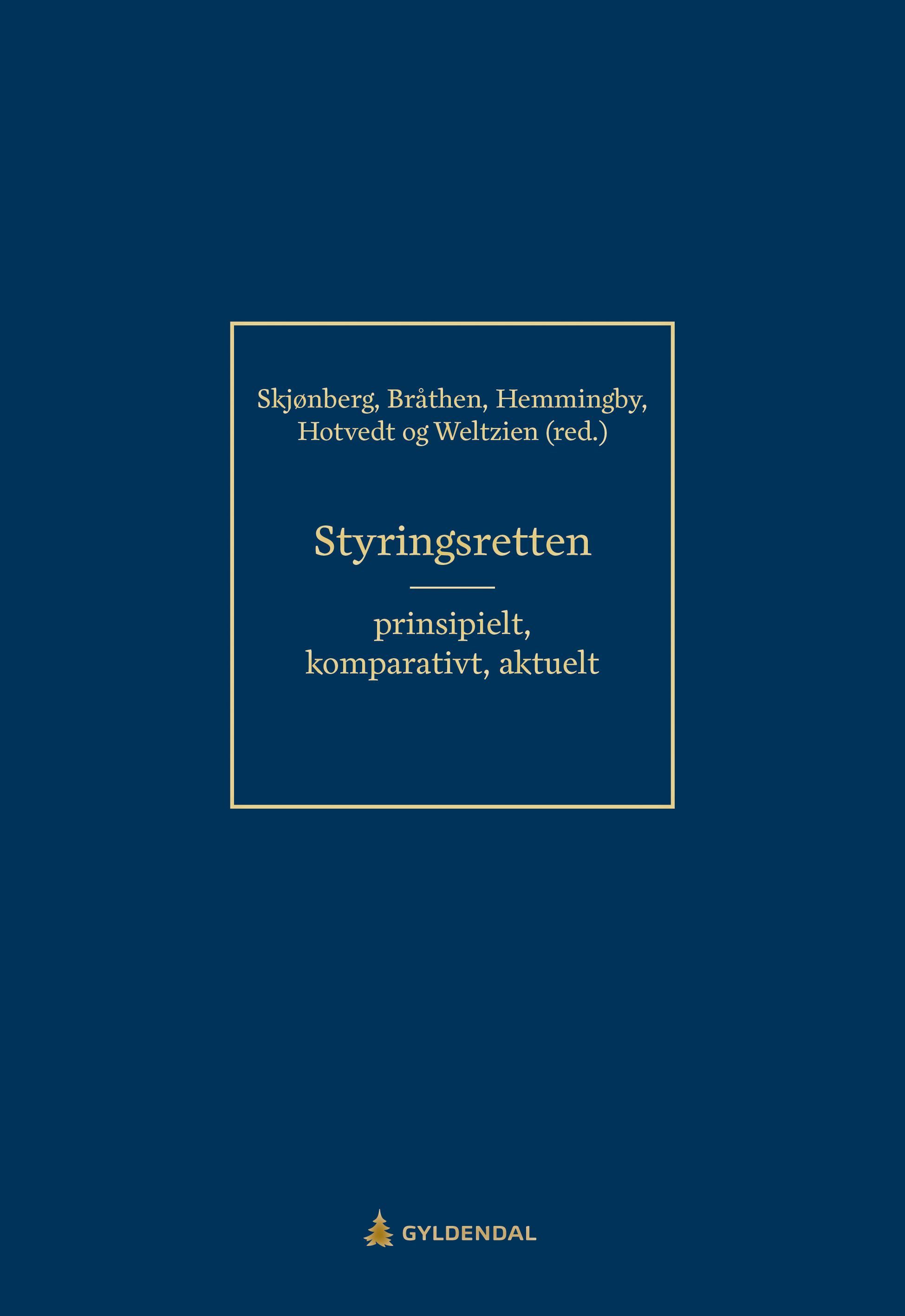 Styringsretten : prinsipielt, komparativt og aktuelt