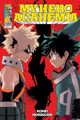 My hero academia. vol. 2. Rage, you damned nerd