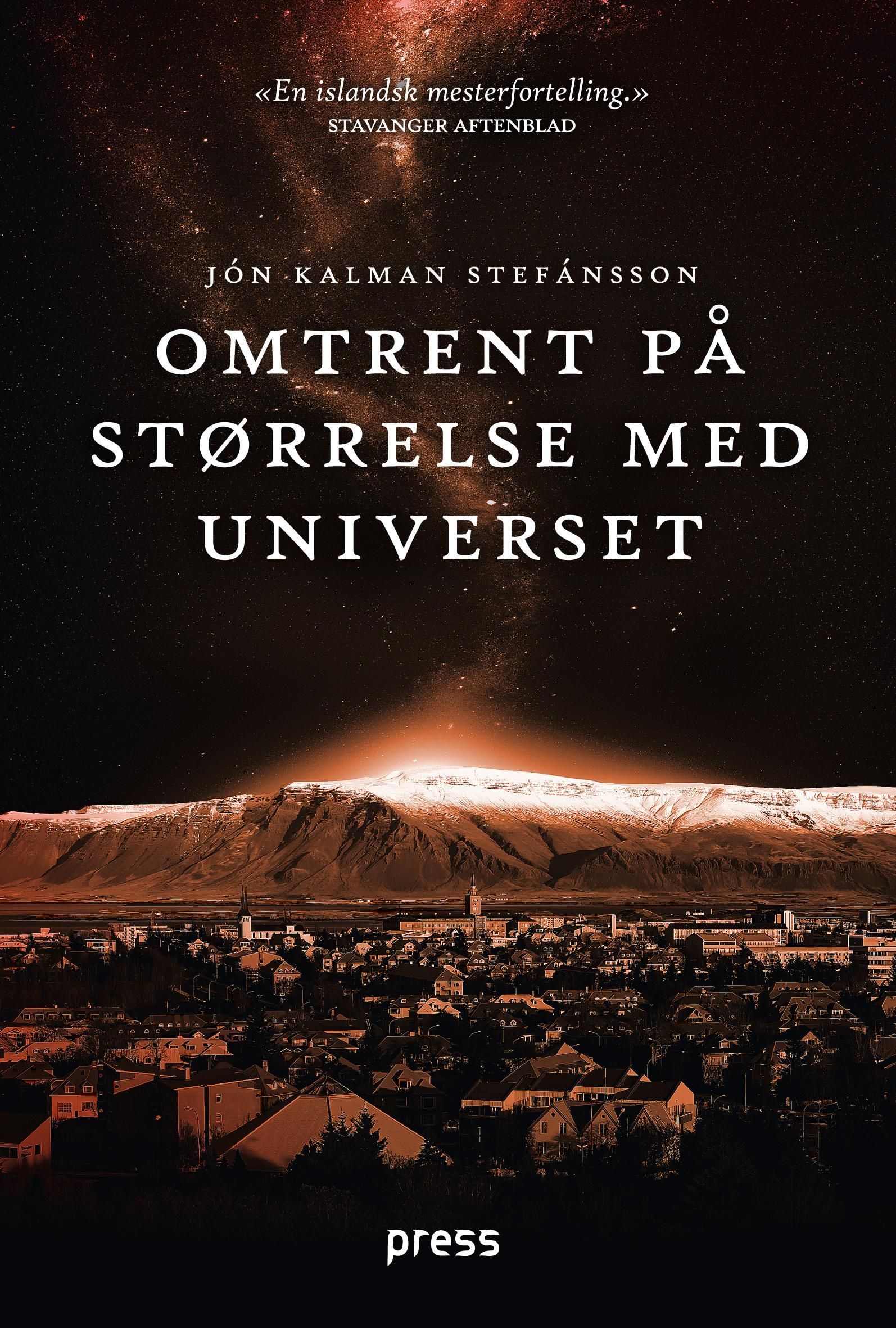 Omtrent på størrelse med universet : en slektsfortelling