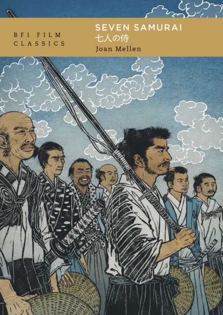 Seven samurai : [七人の侍]