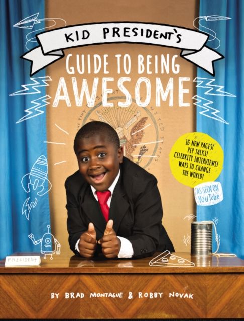Forsidebilde av Kid President's Guide to Being Awesome