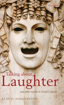 Forsidebilde av Talking about Laughter : and Other Studies in Greek Comedy