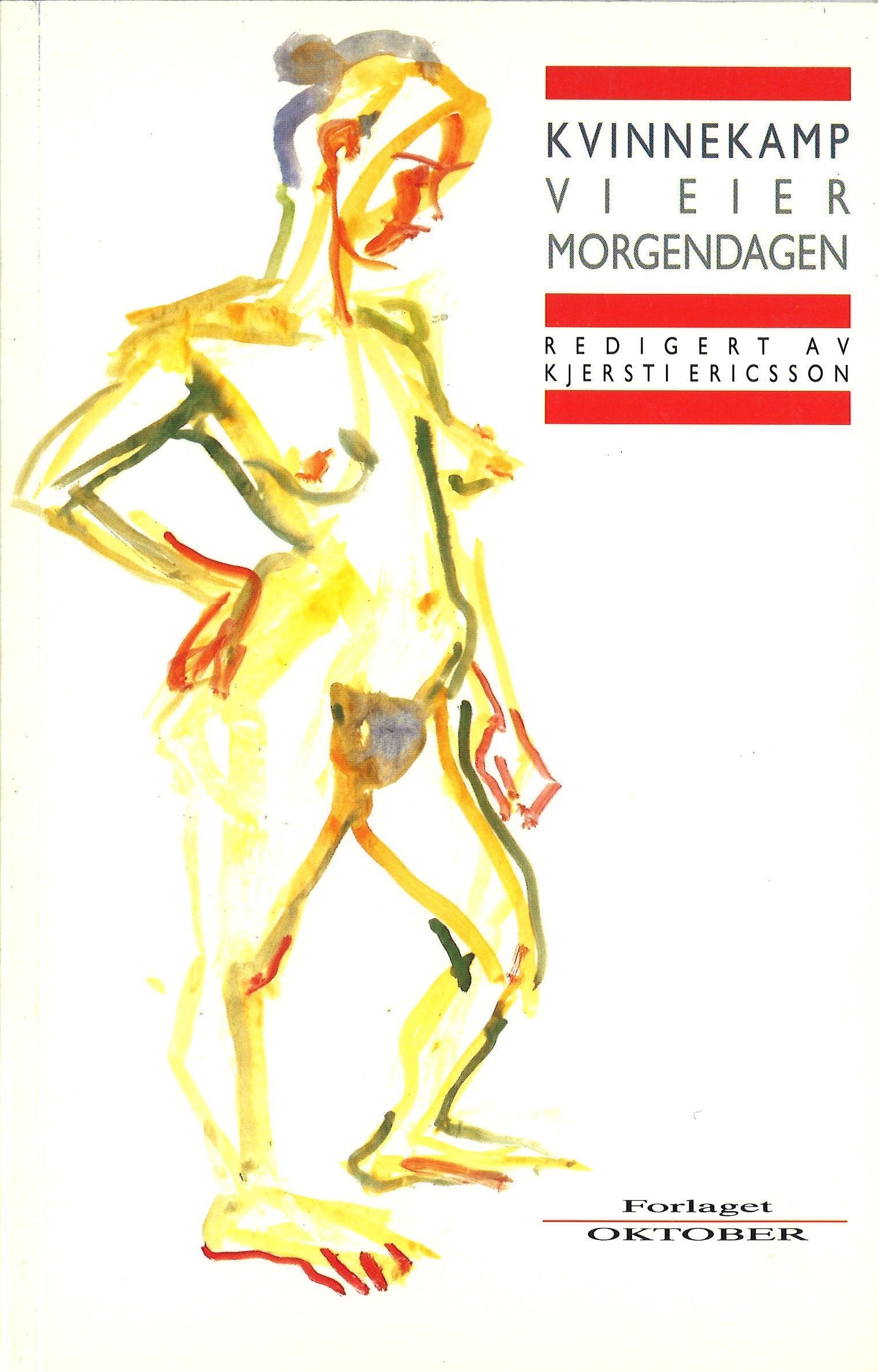 Kvinnekamp : vi eier morgendagen!