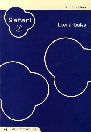 Safari 7 : lærarboka : norsk for barnesteget