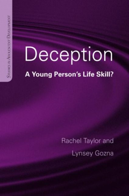 Deception : A Young Person's Life Skill?