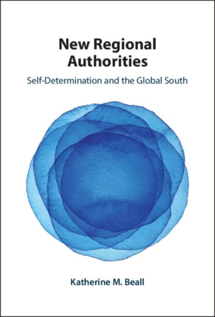 Forsidebilde av New Regional Authorities : Self-Determination and the Global South