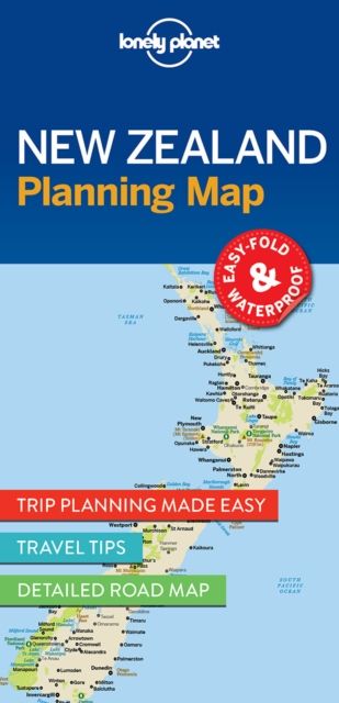Lonely Planet New Zealand Planning Map : Durable, Waterproof, Easy-Fold Travel Map with Attractions, Itineraries & Transport Guide