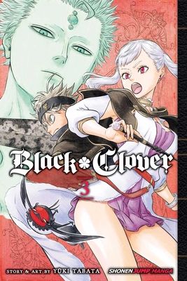 Black clover. 3. Assembly at the royal capital