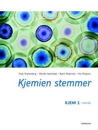 Kjemien stemmer : kjemi 1 grunnbok
