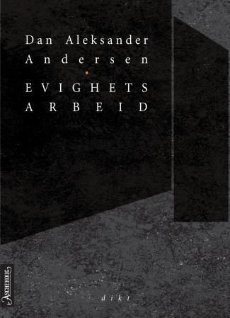 Evighetsarbeid : dikt