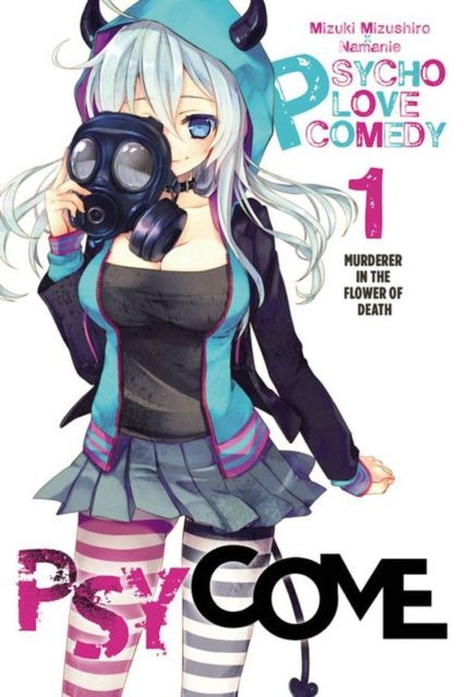 Psycome, Vol. 1 (light novel) : Murderer in the Flower of Death