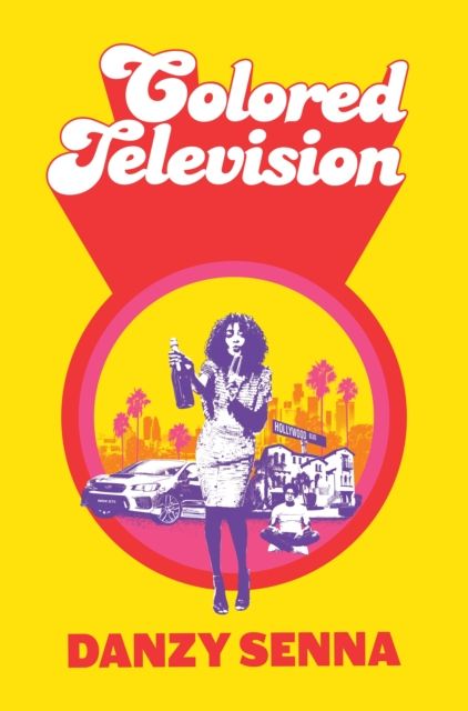 Colored Television : Winner of the Anisfield-Wolf Book Award 2025