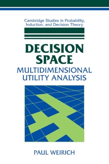 Decision Space : Multidimensional Utility Analysis